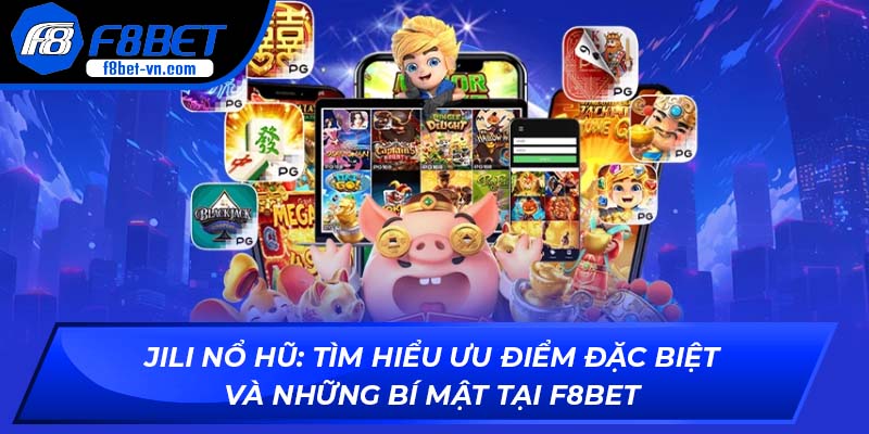 JILI Nổ Hũ